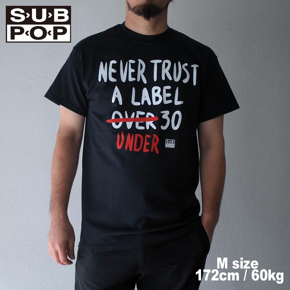SUB POP ���֥ݥå� S/S PRINT TEE  NEVER TRUST / BLACK