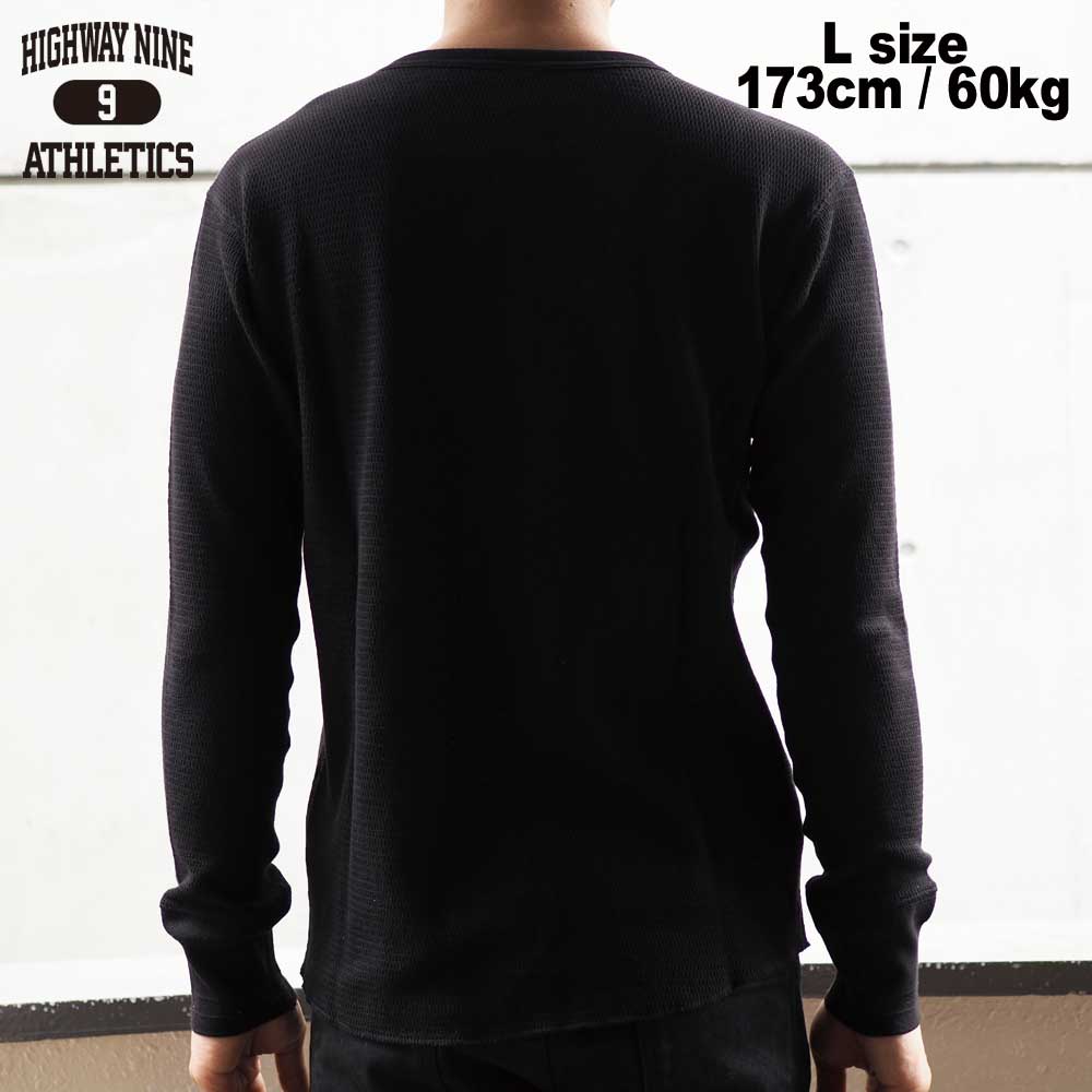 HENRY-NECK �ϥ˥��ॵ���ޥ� L/S Tee  / BLACK / HIGHWAY NINE �ϥ��������ʥ���