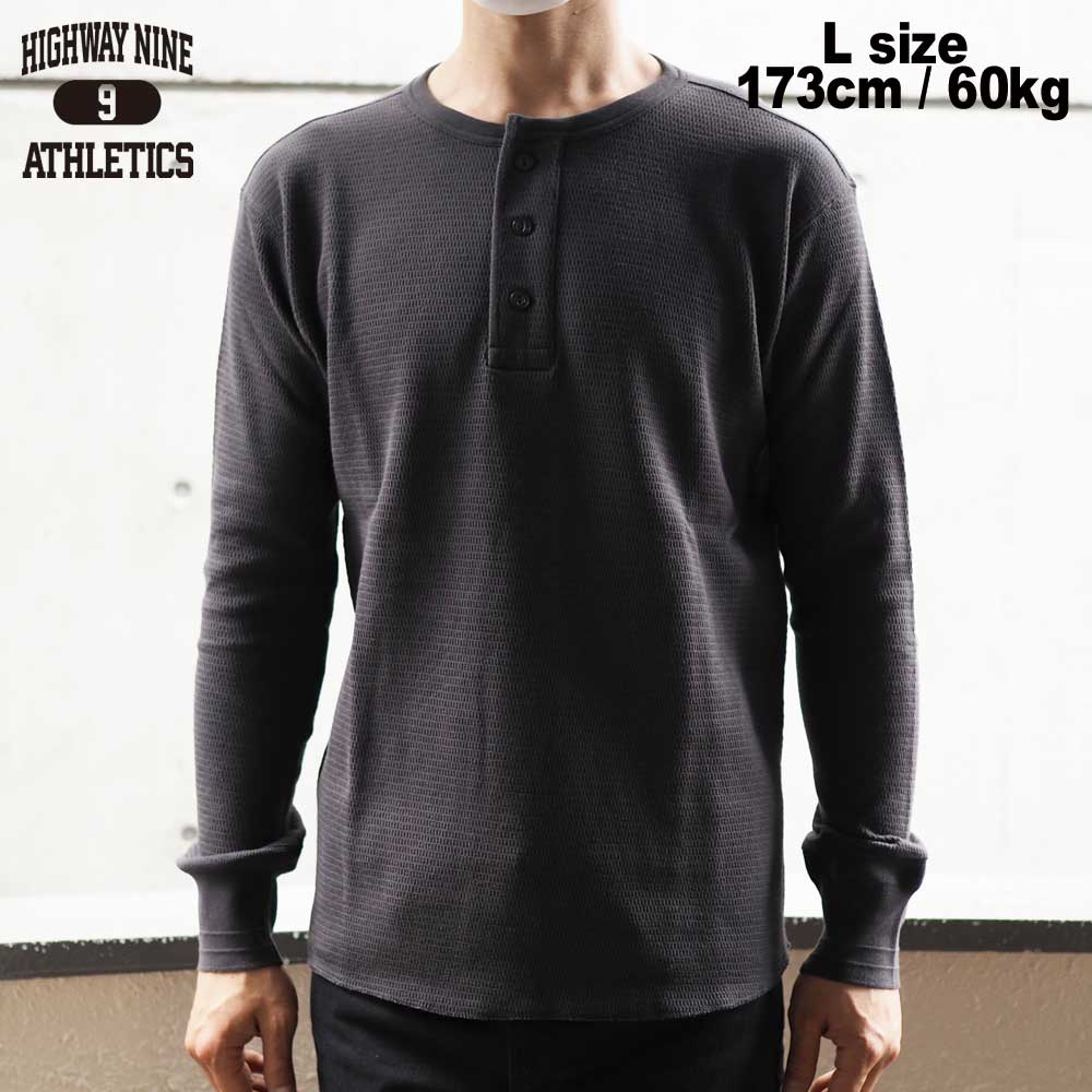 HENRY-NECK �ϥ˥��ॵ���ޥ� L/S Tee  / CHARCOAL / HIGHWAY NINE �ϥ��������ʥ���