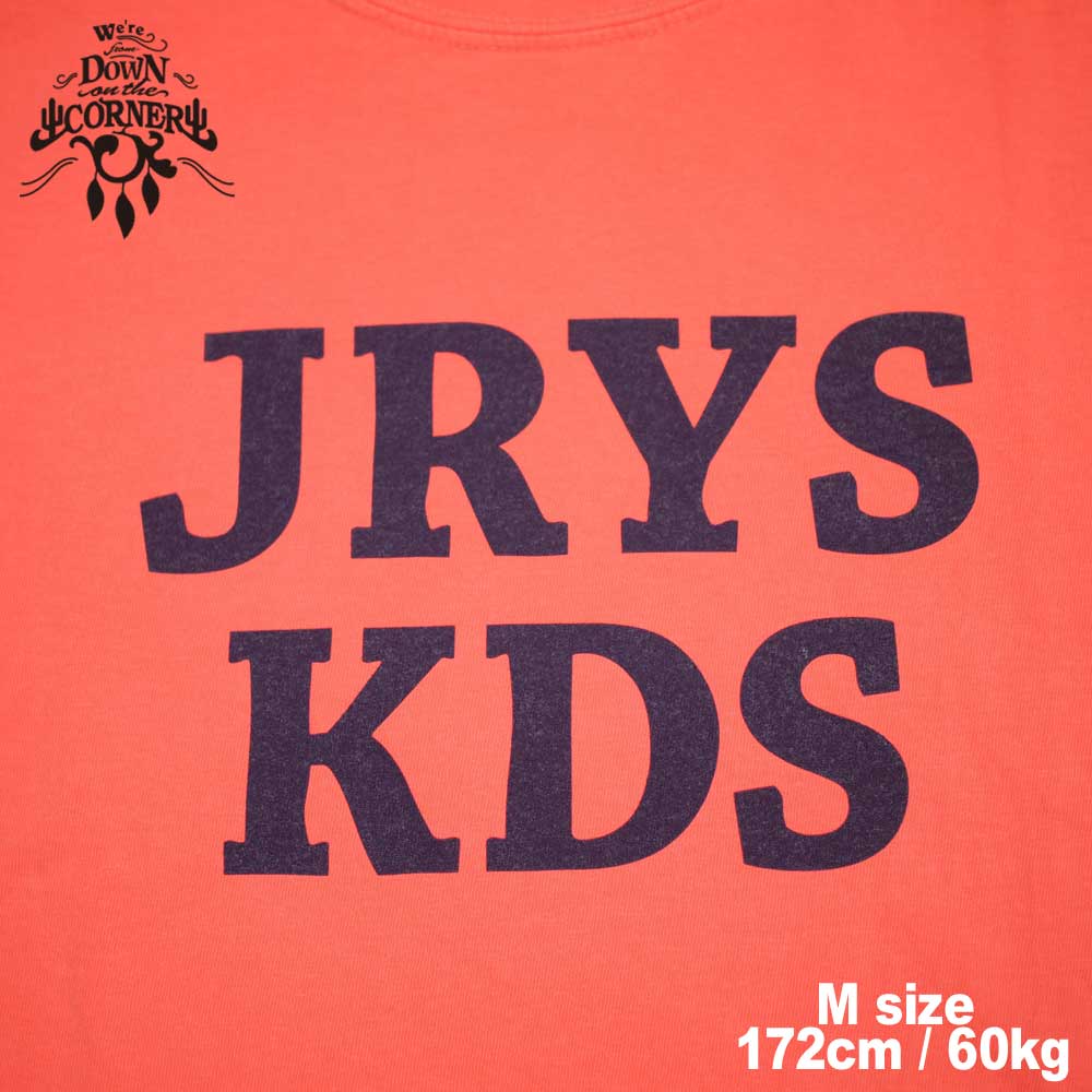 DOWN ON THE CORNER  �����󥪥󥶥����ʡ� S/S TEE "JRYS KIDS" / NEON ORANGE