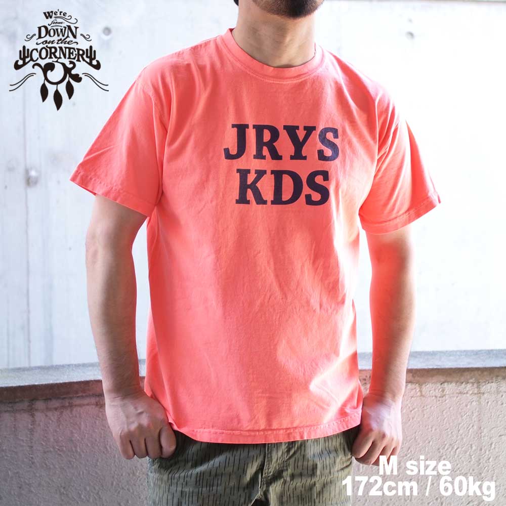 DOWN ON THE CORNER  �����󥪥󥶥����ʡ� S/S TEE "JRYS KIDS" / NEON ORANGE