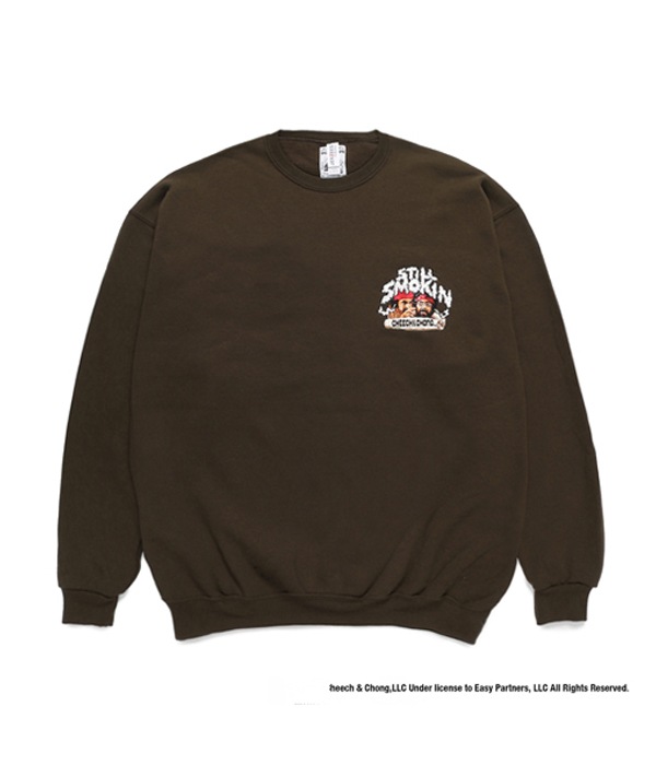 STILL SMOKIN / C/N SWEAT SHIRT (TYPE-2)【BROWN】