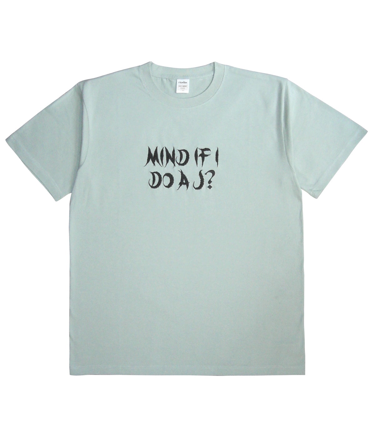 MIND IF I DO A J ? T SHIRT【GREEN】