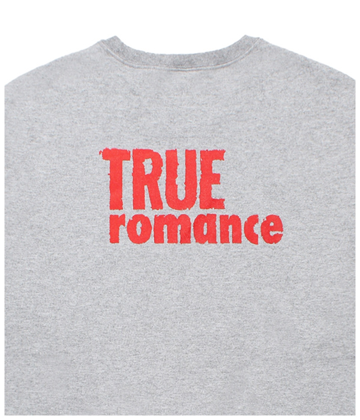 TRUE ROMANCE / CREW NECK SWEAT SHIRT (TYPE-3)【GRAY】