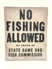 NO FISHING ALLOWED���ݥ�����
