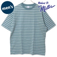 【SALE】ロバートピーミラー Robert P. Miller USAコットンTシャツ [135C SS25] USA cotton T-shirt メンズ トップス 半袖 リブ編み ストライプ B