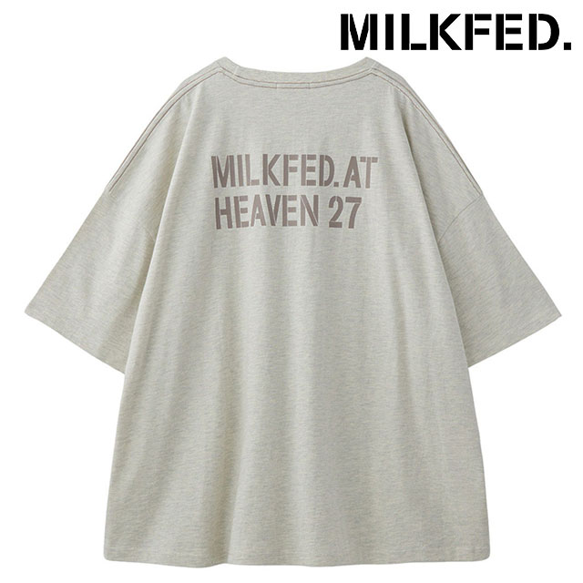 ミルクフェド MILKFED. ミルクフェド ATヘブン27 スーパービッグショートスリーブトップ [103253013001] MILKFED. AT HEAVEN27 SUPER BIG S/S TOP レディース トップス 半袖Tシャツ ビッグシルエット OATMEAL 【メール便配送】 正規取扱店