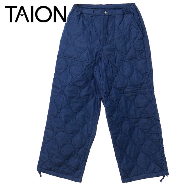タイオン TAION ミリタリー ワイドダウンパンツ [TAION-139WDML-1 FW25] U MILITARY WIDE DOWN PANTS メンズ・レディース ボトムス インナーダウン ロングパンツ INDIGO-DENIM 正規取扱店