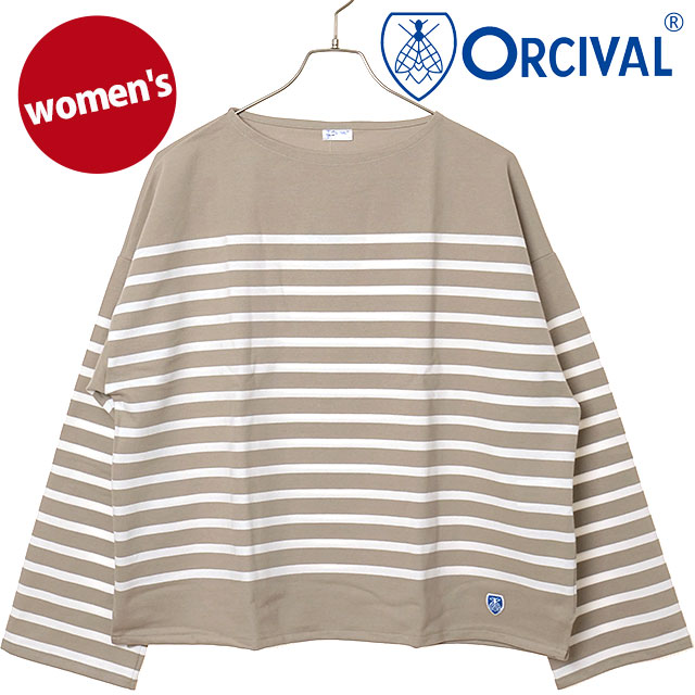 オーシバル ORCIVAL レディース ワイドボディ ボートネックプルオーバー [#6929 SS26] WIDE BODY BOAT NECK P.O. カットソー 長袖Tシャツ フランス製 ベージュ TAUPE/WHITE