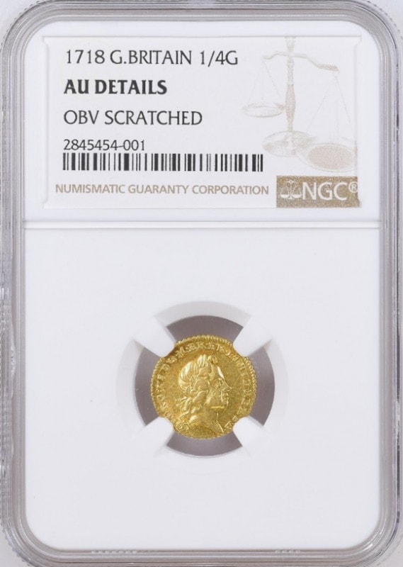 �ڴ����� �ڶ�Կ�������ʤ��ۡڲ���ͳ���ʤ��ۥ����ꥹ ���󥰥��� ���硼��1�� 1718ǯ 1/4���ˡ� ��� NGC AU Details OBV Scratched