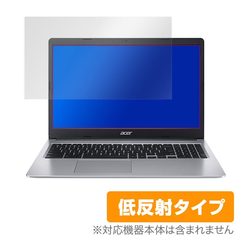 Chromebook315 �ݸ�ե���� OverLay Plus for �������� ��������֥å� 315 CB315-3H ���꡼�� �վ��ݸ� ��������쥢 ��ȿ�� ����� �ɻ��� Acer 