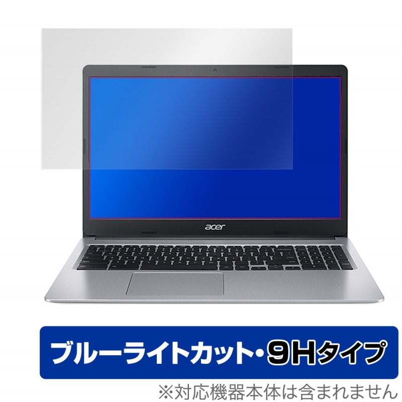 Acer Chromebook 315 CB315-3H ���꡼�� �ݸ� �ե���� OverLay Eye Protector 9H for �������� ��������֥å� �վ��ݸ� 9H ����� �֥롼�饤�ȥ��å�