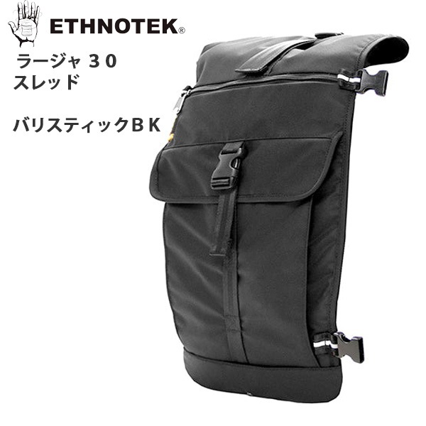�����Υƥå� �ţ� �顼���㣳���� ����å� (�Хꥹ�ƥ��å��֥�å�) Ethnotek Raja Pack Lite 30L�� 