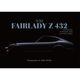 ��ͽ����ʸ��JAPANESE VINTAGE CAR PHOTO BOOK S30 FAIRLADY Z 432 