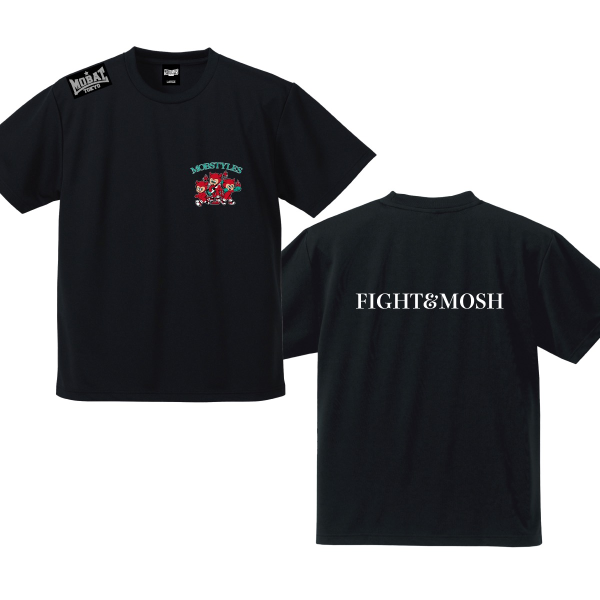 MOBSTYLES FIGHT&MOSH Tee