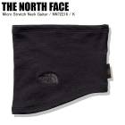 THE NORTH FACE  �Ρ����ե�����  NN72216  Micro Stretch Neck Gaiter  �ޥ��������ȥ�å��ͥå�����  K  �֥�å�  �ͥå��������ޡ�