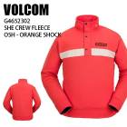 VOLCOM ܥ륳  SHE CREW FLEECE 22-23 OSH  ǥ  ե꡼ Ρܡ 饤ȥ