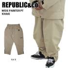 REPUBLIC&CO ��ѥ֥�å� ������ WIDE PAINTER PT 23-24 KHAKI ��� �ѥ�� ���Ρ��ܡ��� �饤�ȥ�����