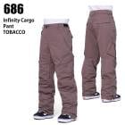 686 ���å��������ȥ��å��� ������ INFINITY INS CARGO PNT 23-24 TOBACCO ��� �ѥ�� ���Ρ��ܡ��� �����ϥ�