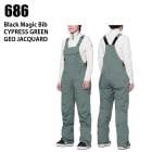 686 ���å��������ȥ��å��� ������ BLACK MAGIC INS BIB 23-24 CYPRESS GREEN GEO ��ǥ����� �ѥ�� ���Ρ��ܡ��� �����ϥ�