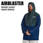 AIRBLASTER ֥饹 Revert Jacket Night Spruce 23-24 ܡɥ  㥱å Ρܡ ֥