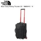 THE NORTH FACE �Ρ����ե����� NM82415 Base Camp Rolling Thunder 22