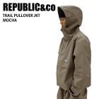 REPUBLIC&CO ѥ֥å TRAIL PULLOVER JACKET Mocha 24-25  ˥å 㥱å Ρܡ 饤ȥ ɿ