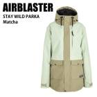 AIRBLASTER �����֥饹���� Stay Wild Parka Matcha 24-25 ������ ��ǥ����� ���㥱�å� ���Ρ��ܡ��� �����֥�