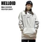 HELLOID إ HOODIE (SMU) H.GRAY 21-22  ˥å å 饤ȥ  㤤 ǥ
