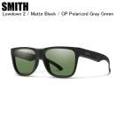 SMITH ���ߥ� Lowdown2 ����������2 Matte Black CP-Gray Green 020439327 �����ޥݥå� ���ߥ����󥰥饹 ���󥰥饹 �и�