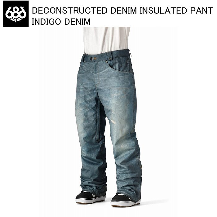 686 ロクハチ デニムプリント スノーボードウェア パンツ 686 シックスエイトシックス M3WN227 DECONSTRUCTED DENIM