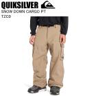 QUIKSILVER �����å�����С� EQYTP03231 SNOW DOWN CARGO PT TZC0 ���Ρ��ܡ��ɥ����� �ѥ�� ������ �������ѥ�� 25-26��ǥ�