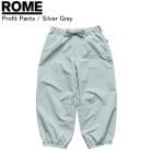 ROME ������ Profit Pants �ץ��ե��åȥѥ�� SILVER GRAY �ѥ�� ���Ρ��ܡ��ɥ����� �����०���� ROME������ 25-26��ǥ�