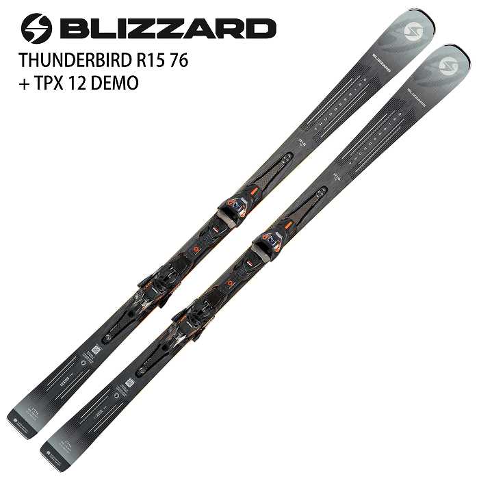 ブリザード スキー板 2027 BLIZZARD THUNDERBIRD R15 76 + TPX 12 DEMO