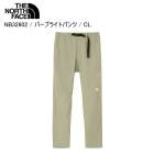 THE NORTH FACE �Ρ����ե����� NB32602 Verb Light Pant �С��֥饤�ȥѥ�� CL �ѥ�� ���ܥ� �ܥȥॹ �Ρ����ե������ѥ��