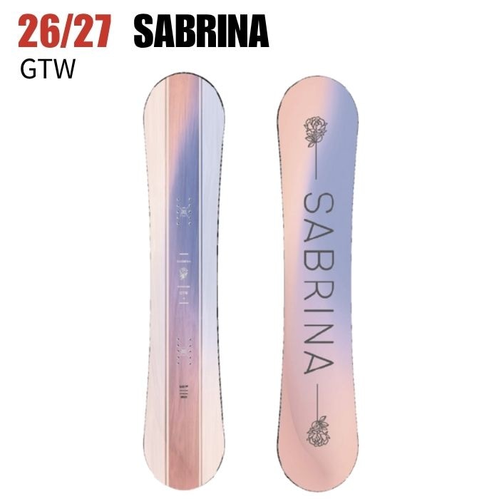 2027 SABRINA サブリナ GTW 26-27 レディース ボード板 スノーボード