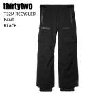 THIRTYTWO �����ƥ����ġ� T32M RECYCLED PANT ���� �ꥵ������� �ѥ�� BLACK ���Ρ��ܡ��� ������ 26-27