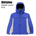 THIRTYTWO �����ƥ����ġ� EMBARK JACKET ����С��� ���㥱�å� BLUE ���Ρ��ܡ��� ������ 26-27