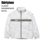 THIRTYTWO �����ƥ����ġ� CLASSIC WINDBREAKER ���饷�å� ������ɥ֥졼���� METAL ���Ρ��ܡ��� ������ 26-27