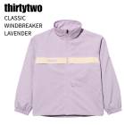 THIRTYTWO �����ƥ����ġ� CLASSIC WINDBREAKER ���饷�å� ������ɥ֥졼���� LAVENDER ���Ρ��ܡ��� ������ 26-27