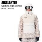 AIRBLASTER �����֥饹���� WMS TRENCHOVER �ȥ��������С� ���㥱�å� MOON LEOPARD ���Ρ��ܡ��� ��ǥ����� ������ 26-27