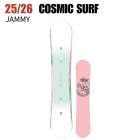 2026 COSMICSURF �����ߥå������� JAMMY �������ߡ� 25-26 ��ǥ����� �ܡ����� ���Ρ��ܡ���