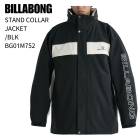 BILLABONG �ӥ�ܥ� BG01M752 STAND COLLAR JACKET ������ɥ��顼 ���㥱�å� BLK ���Ρ��ܡ��� ������ 26-27