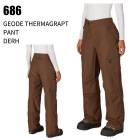 686 ���å��������ȥ��å��� GEODE THERMAGRAPH PANT �������� �����ޥ���� �ѥ�� DERH ���������� ��ǥ����� ���Ρ������� 26-27