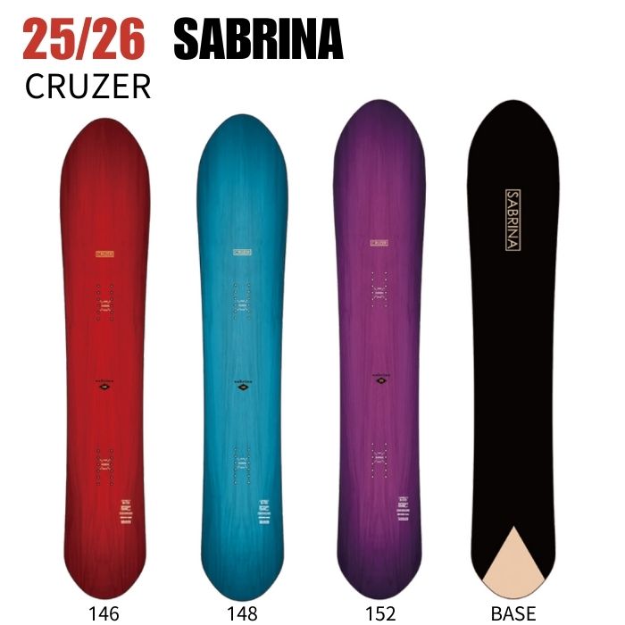 2026 SABRINA サブリナ CRUZER クルーザー 25-26 レディース ボード板