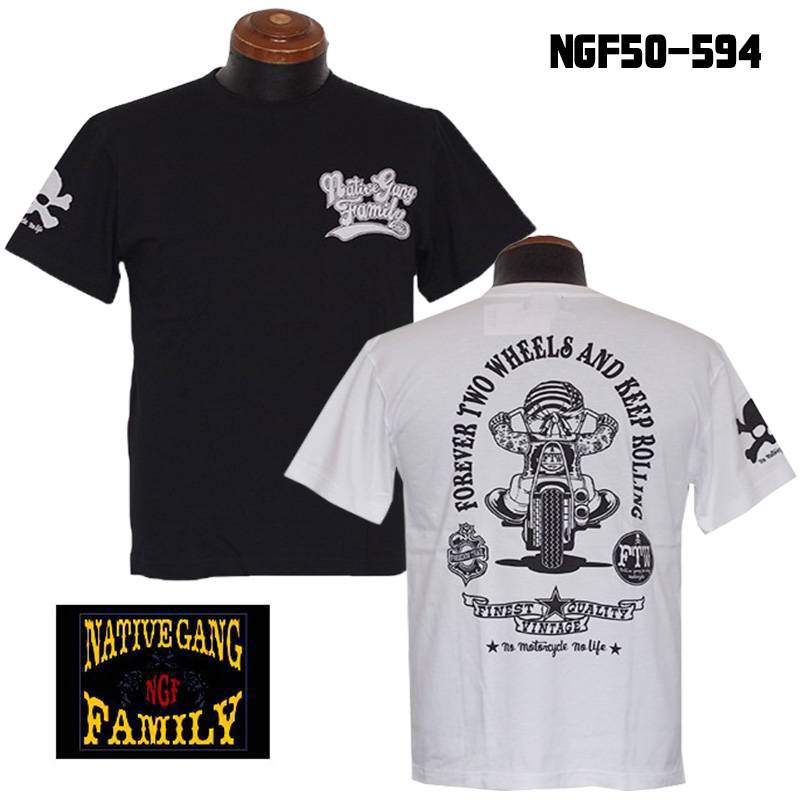 CHIGIRI｜半袖 Tシャツ NATIVE GANG FAMILY NGF50-594 NEW後身