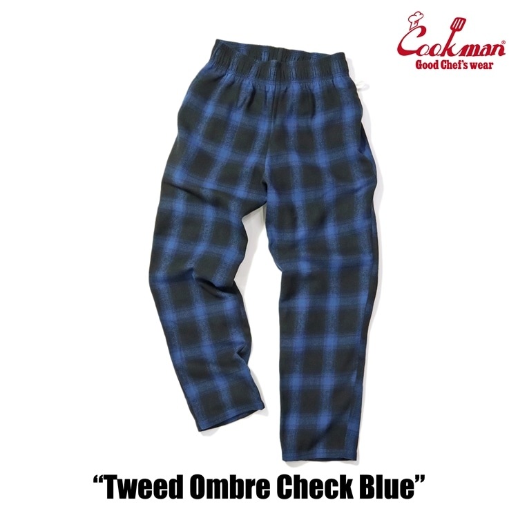 COOKMAN/クックマン Chef Pants シェフパンツ「Tweed Ombre Check Blue