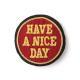 ��SALE��EMBLEM BADGE / HAVE A NICE DAY ��Red��