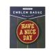 ��SALE��EMBLEM BADGE / HAVE A NICE DAY ��Red��