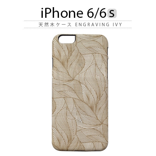 iPhone6s ケース 天然木 Man&Wood Engraving Ivy（マンアンドウッド エングレイビングアイビー）アイフォン iPhone6